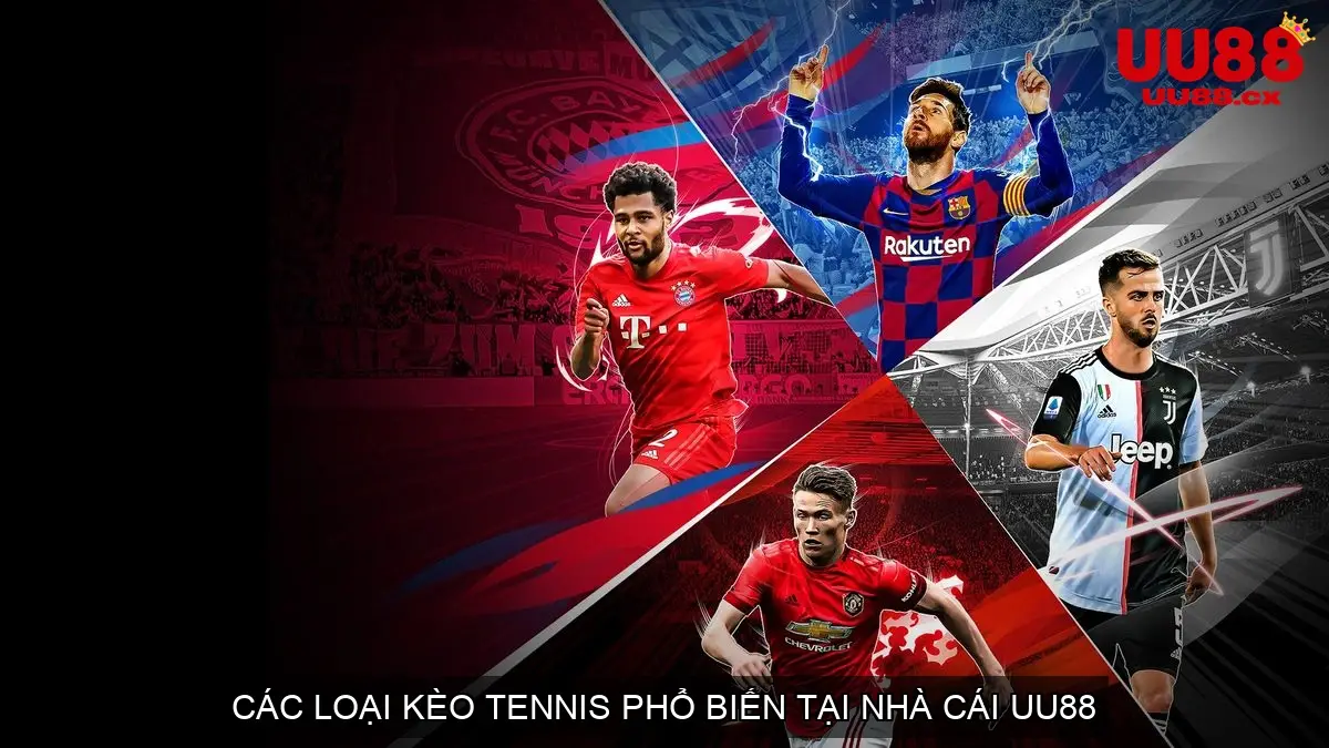 Các Loại Kèo Tennis Phổ Biến Tại Nhà Cái UU88