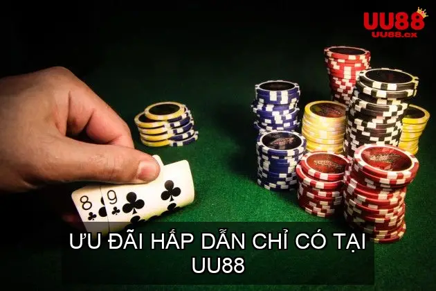 Ưu Đãi Hấp Dẫn Chỉ Có Tại UU88