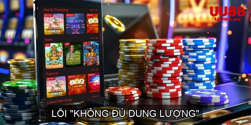 Lỗi "Không Đủ Dung Lượng"